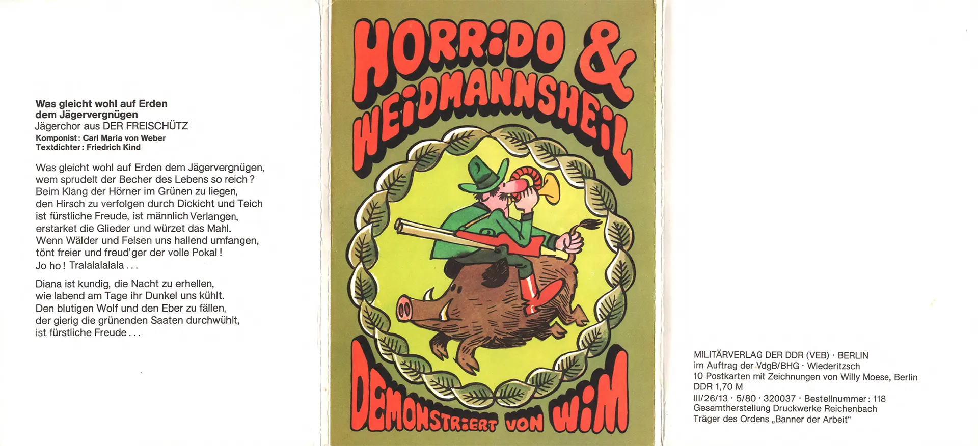 Horrido & Weidmannsheil demonstriert von Wim - Moese, Willy Horrido & Weidmannsheil demonstriert von Wim - Moese, Willy